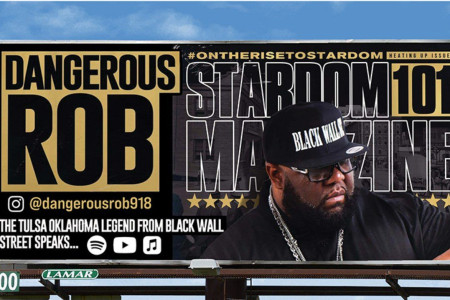 Stardom 101 Magazine x Dangerous Rob Light Up Tulsa with Tribute Billboard at Legendary Corner